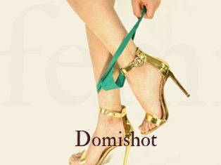 Domishot